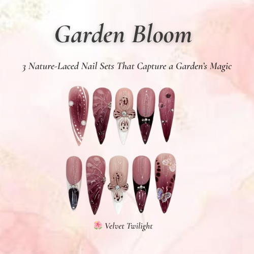 Garden Bloom Nail Bundle | 3 Nature-Inspired Press On Sets | Velvet, Berry, Butterfly Designs| OB102L