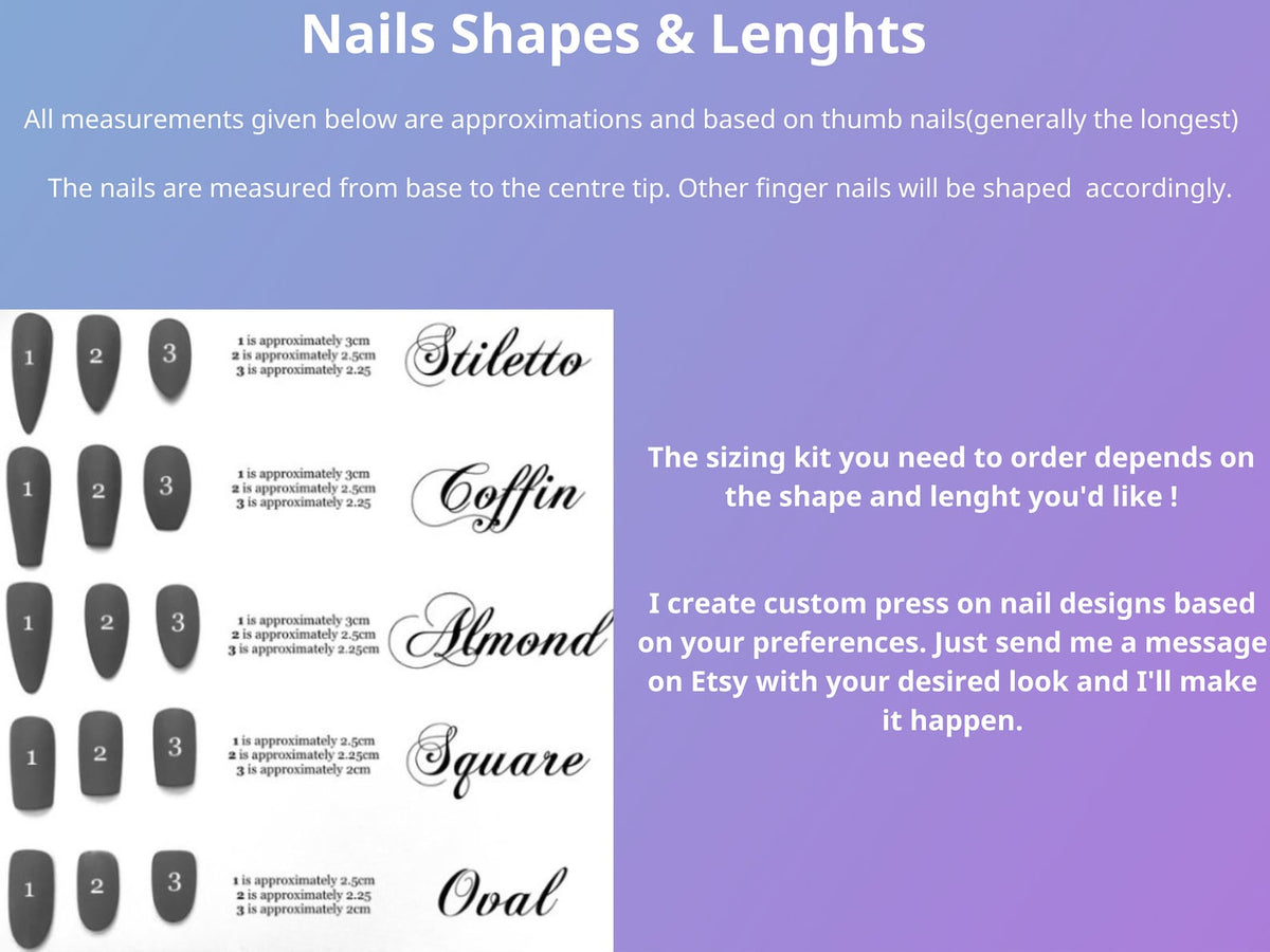 Image showing nail shapes and lengths, including Stiletto, Coffin, Almond, Square, and Oval. Each shape has three size options, with approximate lengths in centimeters. Text provides sizing information and custom design details.