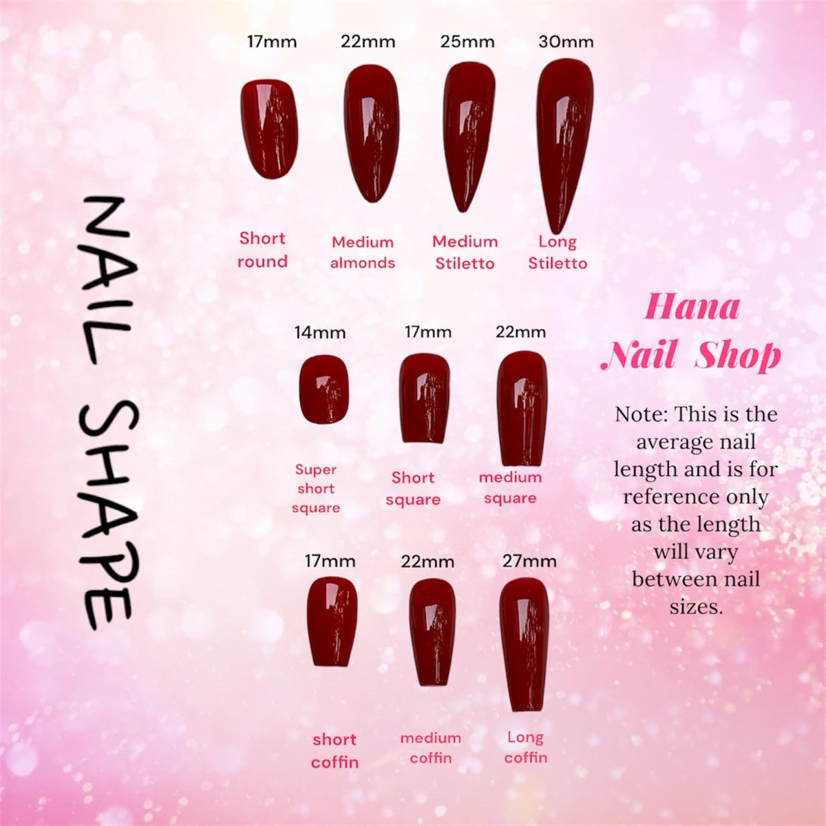 A chart titled NAIL SHAPE from Hana Nail Shop displaying various dark red artificial nail shapes and lengths in millimeters, including short round, medium almonds, stiletto, square, and coffin styles with reference text.