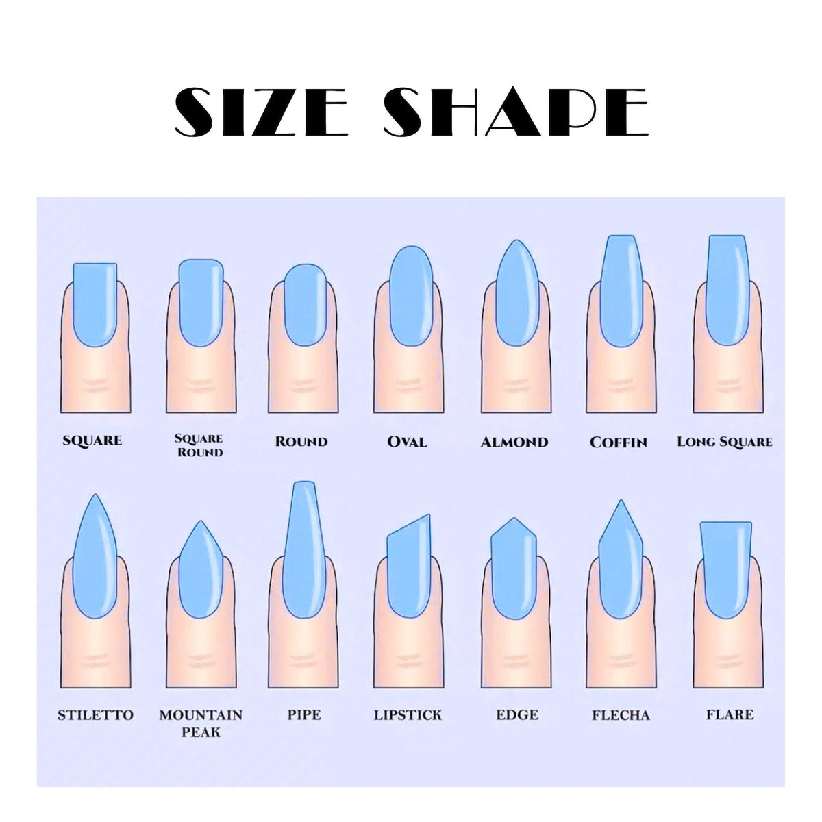 An illustration displaying various nail shapes, including square, round, oval, almond, coffin, and stiletto. Each nail is painted blue and shown on a finger. The text "SIZE SHAPE" is at the top.