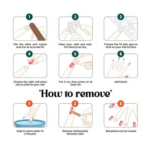 An instructional graphic showing steps to apply and remove press-on nails. The application section includes six numbered steps with text: File the sides and cuticle area, Clean your nails, Choose the fit jelly glue, Choose the right nail piece, Put i