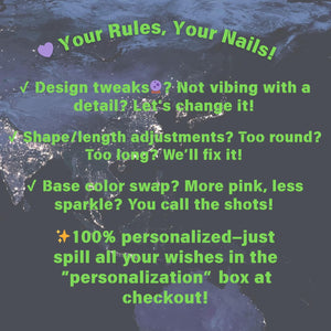 Image with text: "Your Rules, Your Nails!" and bullet points about nail design customization. Includes options for design tweaks, shape/length adjustments, and base color swaps. The text encourages customers to personalize their order.