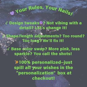 Image with text: "Your Rules, Your Nails!" and bullet points about nail design customization. Includes text about design tweaks, shape/length adjustments, and base color swaps. The image encourages customers to personalize their nail designs.