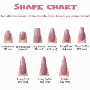 A nail shape chart featuring nine mauve-colored nail tips labeled Short Round 16 mm, Short Square 16 mm, Long Square 25 mm, Almond 24 mm, Long Round 24 mm, Short Coffin 27 mm, Long Oval 28 mm, Long Coffin 32 mm, and Stiletto 32 mm.