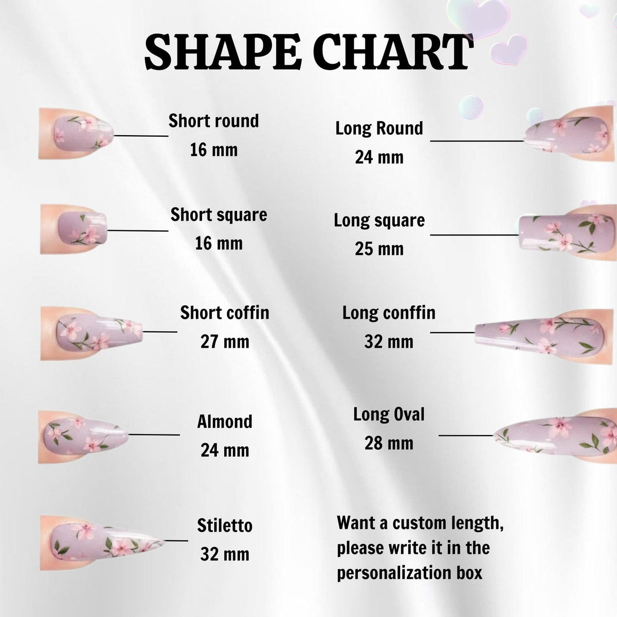 A nail shape chart displaying various press-on nail styles with floral patterns. Shapes include short round 16 mm, long round 24 mm, short square 16 mm, long square 25 mm, short coffin 27 mm, long coffin 32 mm, almond 24 mm, long oval 28 mm, and stil