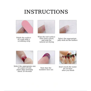 An instructional guide titled INSTRUCTIONS featuring six steps for applying press-on nails. The steps include polishing the nail, wiping with cotton, selecting a jelly adhesive, pressing on the nail, checking orientation, and avoiding water.