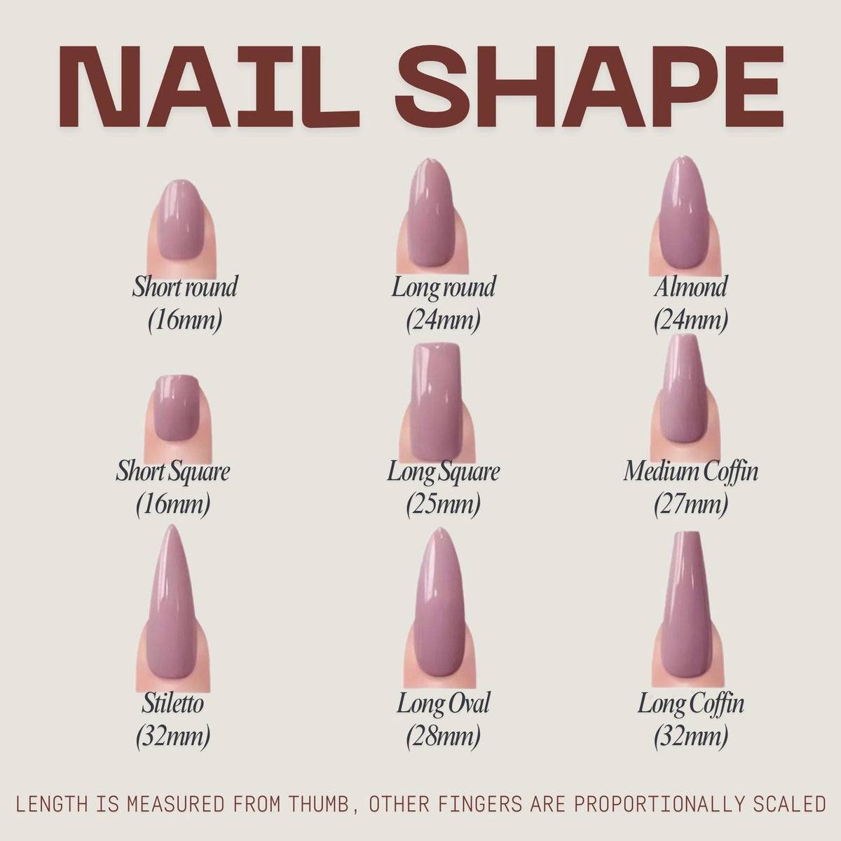 A chart titled NAIL SHAPE displaying nine mauve-colored nail shapes with labels and lengths in millimeters: Short round 16mm, Long round 24mm, Almond 24mm, Short Square 16mm, Long Square 25mm, Medium Coffin 27mm, Stiletto 32mm, Long Oval 28mm, Long C