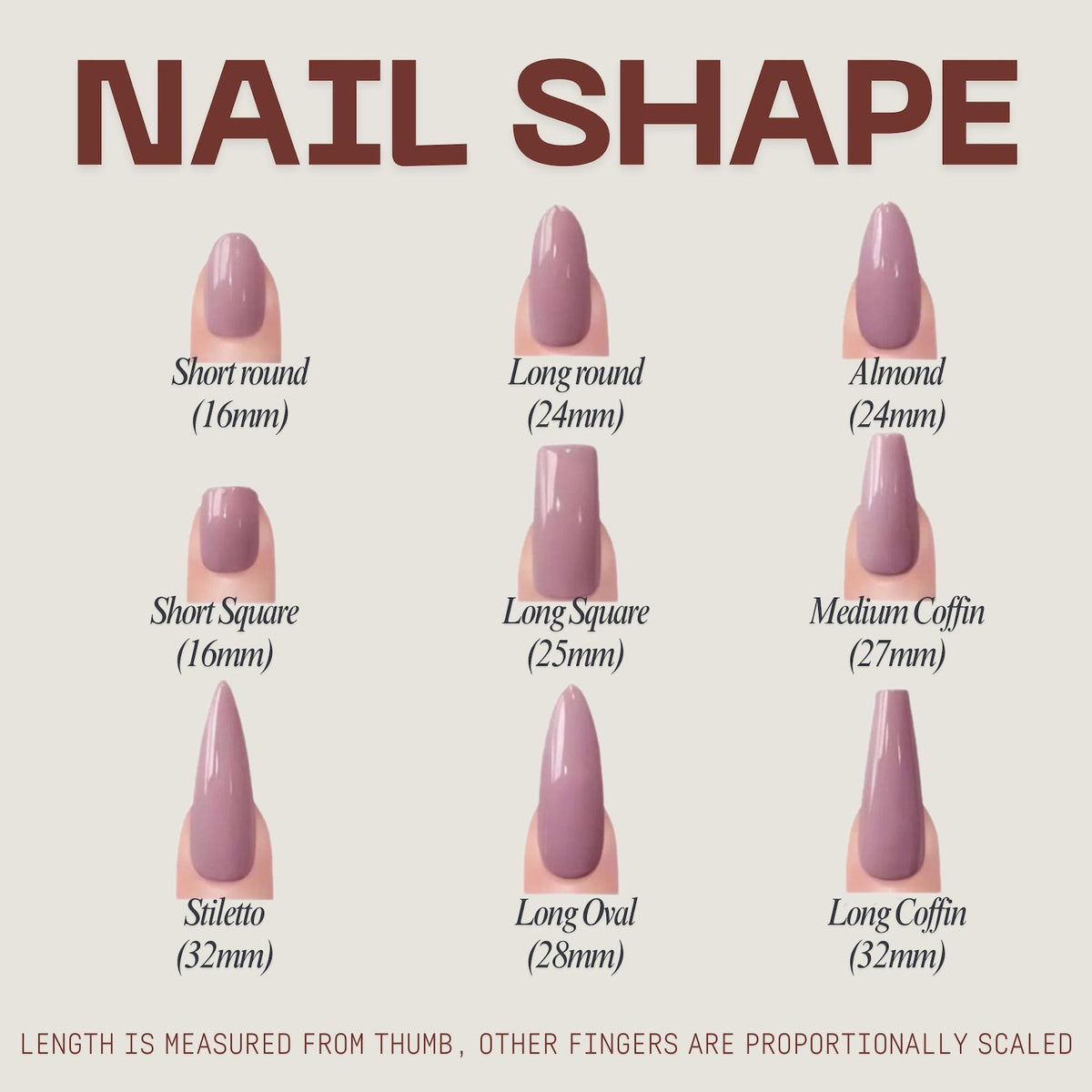 A chart titled NAIL SHAPE displaying nine mauve-colored nail shapes with labels and lengths in millimeters: Short round 16mm, Long round 24mm, Almond 24mm, Short Square 16mm, Long Square 25mm, Medium Coffin 27mm, Stiletto 32mm, Long Oval 28mm, Long C