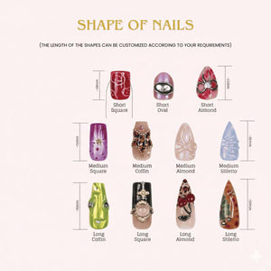 An image showcasing various nail shapes, including Short Square, Short Oval, and Short Almond, with lengths ranging from 18mm to 30mm. The text "SHAPE OF NAILS" is at the top, with a note about customization.
