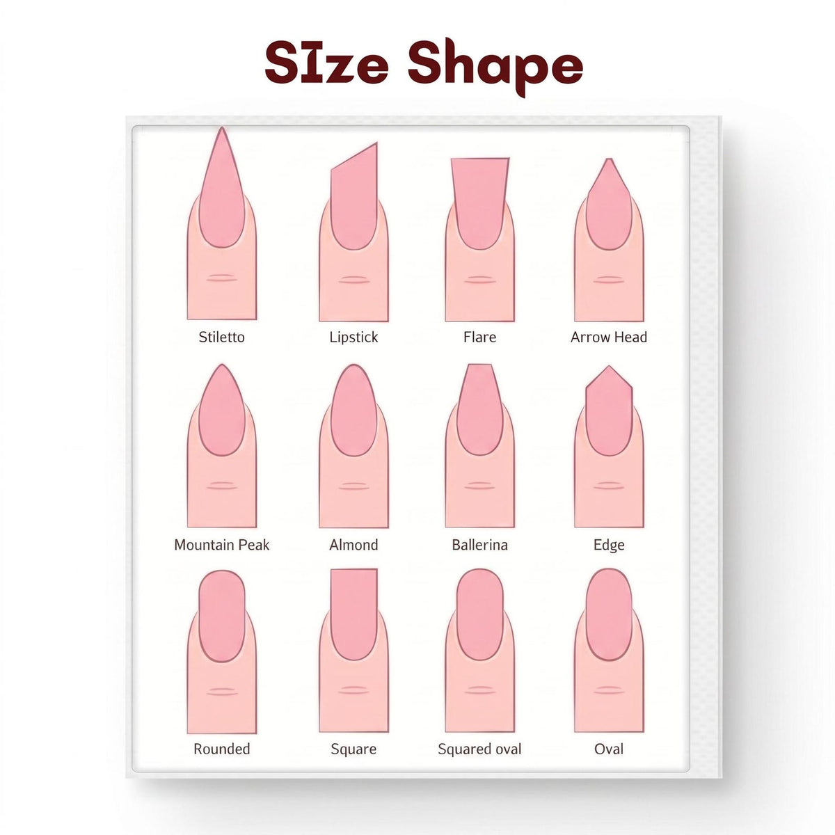 A chart titled Size Shape displaying twelve illustrations of fingernails with different shapes and labels: Stiletto, Lipstick, Flare, Arrow Head, Mountain Peak, Almond, Ballerina, Edge, Rounded, Square, Squared oval, and Oval.