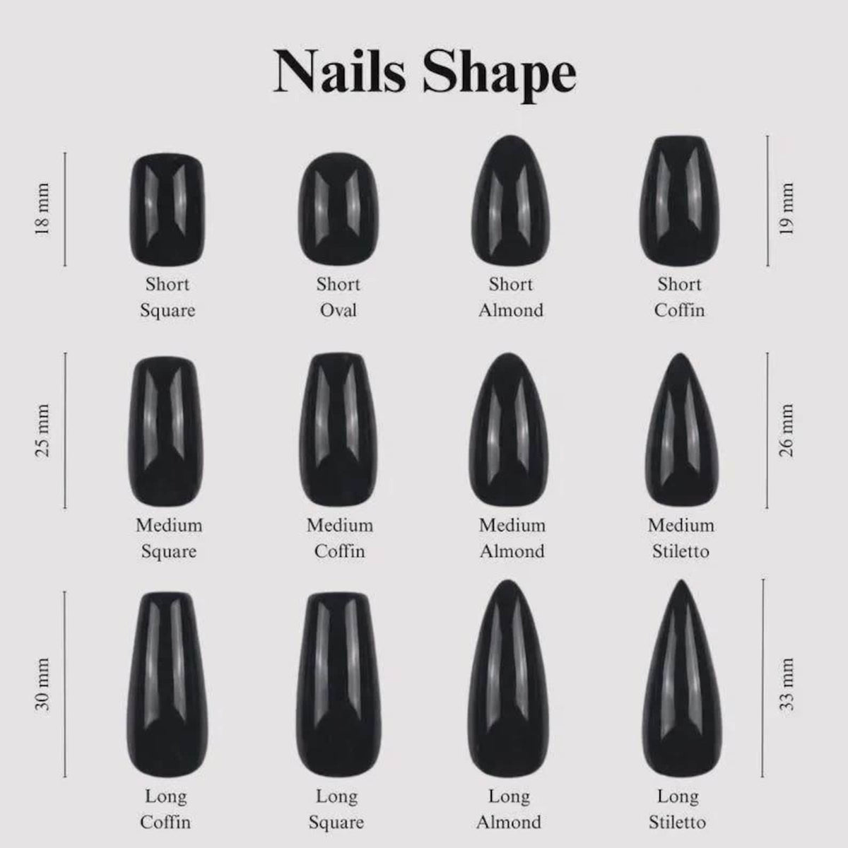 A chart titled Nails Shape displaying twelve black artificial nail samples in various lengths and shapes, including square, oval, almond, coffin, and stiletto. Vertical lines indicate lengths of 18 mm, 19 mm, 25 mm, 26 mm, 30 mm, and 33 mm.